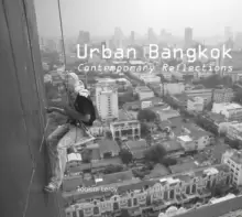 Image of Urban Bangkok: Contemporary Reflections