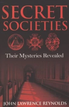 Image of Secret Societies by John Reynolds Paperback