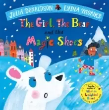 Image of The Girl, the Bear and the Magic Shoes
