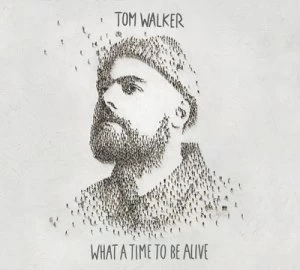 Image of What a Time to Be Alive by Tom Walker CD Album