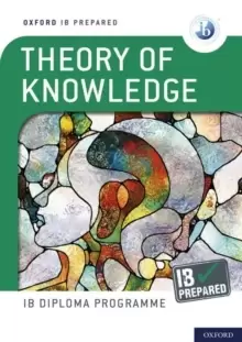 Image of Oxford IB Diploma Programme: IB Prepared: Theory of Knowledge