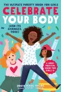 Image of celebrate your body the ultimate puberty book for girls