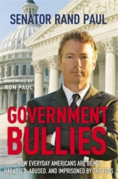 Image of Government Bullies by Rand Paul Paperback