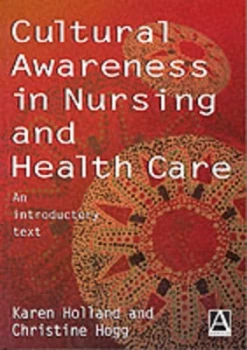 Image of Cultural Awareness in Nursing and Health Care by Christine Hogg Paperback