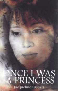 Image of Once I Was a Princess by Jacqueline Pascarl Paperback