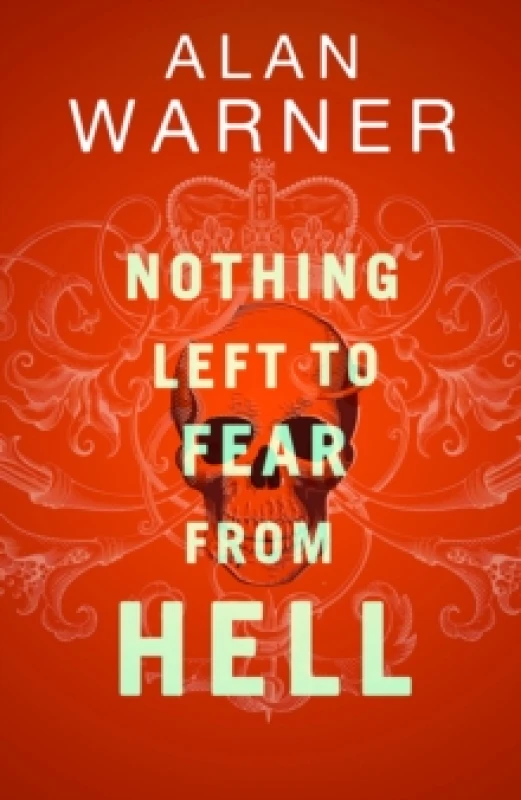Image of Nothing Left to Fear from Hell : Darkland Tales Hardback