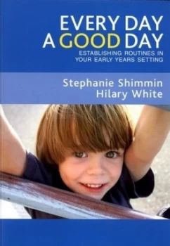 Image of Every Day a Good Day by Stephanie Shimmin Book