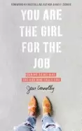 Image of you are the girl for the job daring to believe the god who calls you