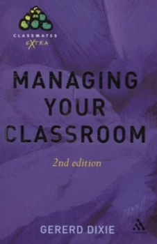 Image of Managing Your Classroom by Gererd Dixie Book