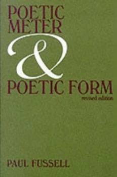 Image of Poetic Meter and Poetic Form by Paul Fussell Paperback