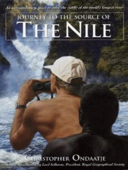 Image of Journey to the Source of the Nile by Christopher Ondaatje Hardback