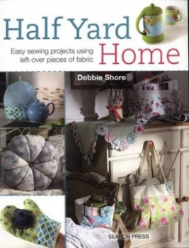 Image of Half Yard Home by Debbie Shore Paperback