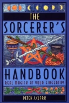 Image of The Sorcerers Handbook by Peter J. Clark Paperback