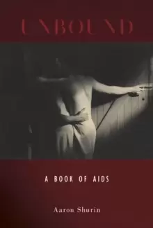 Image of Unbound : A Book of AIDS