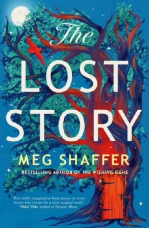 Image of The Lost Story : The gorgeous, heartwarming grown-up fairytale by the beloved author of The Wishing Game Hardback