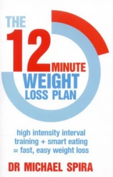 Image of The 12 Minute Weight Loss Plan by Dr Michael Spira Book