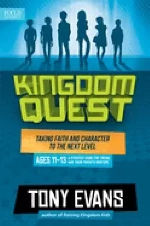 Image of kingdom quest a strategy guide for tweens and their parentsmentors taking f