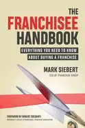 Image of franchisee handbook everything you need to know about buying a franchise