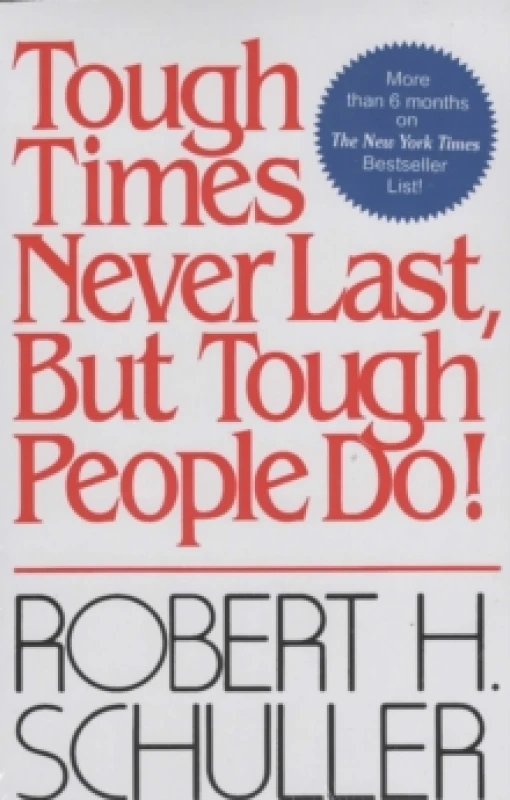 Image of Tough Times Never Last but Tough People Do by Robert H. Schuller Paperback