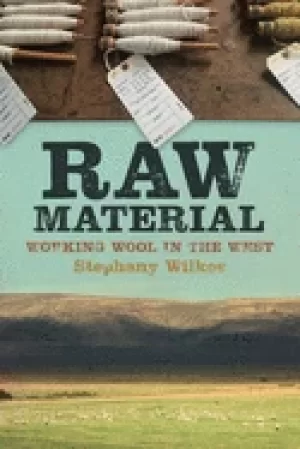Image of raw material working wool in the west