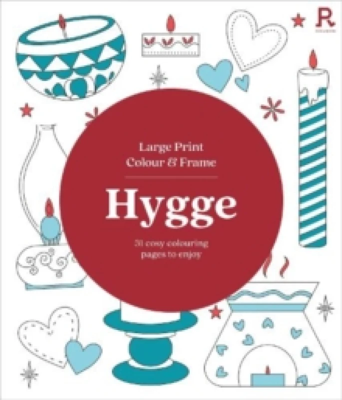 Image of Large Print Colour & Frame - Hygge : 31 Cosy Colouring Pages to Enjoy Paperback / softback