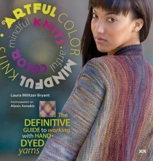 Image of Artful Color Mindful Knits by Laura Militzer Bryant Paperback
