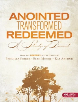 Image of Anointed Transformed Redeemed - Bible Study Book by Beth Moore
