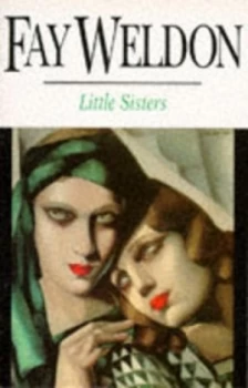 Image of Little Sisters by Fay Weldon Book