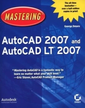 Image of Mastering Autocad 2007 and Autocad Lt 2007 by George Omura Paperback