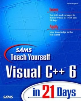 Image of Sams Teach Yourself Visual C++ 6 in 21 Days by Davis Chapman Paperback