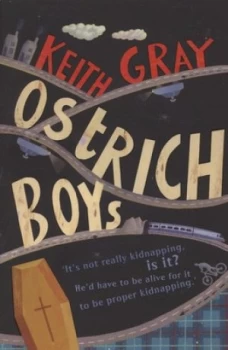 Image of Ostrich Boys by Keith Gray Paperback