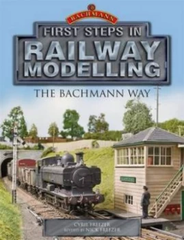 Image of First Steps in Railway Modelling by Cyril John Freezer Paperback