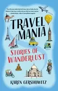 Image of Travel Mania : Stories of Wanderlust