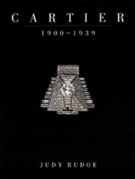 Image of Cartier 1900-1939 by Judy Rudoe and British Museum Hardback