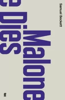 Image of Malone Dies by Samuel Beckett