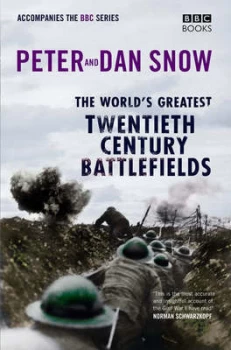 Image of The Worlds Greatest Twentieth Century Battlefields by Peter Snow Hardback