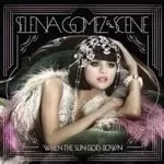 image of Selena Gomez & The Scene - When the Sun Goes Down (Music CD)