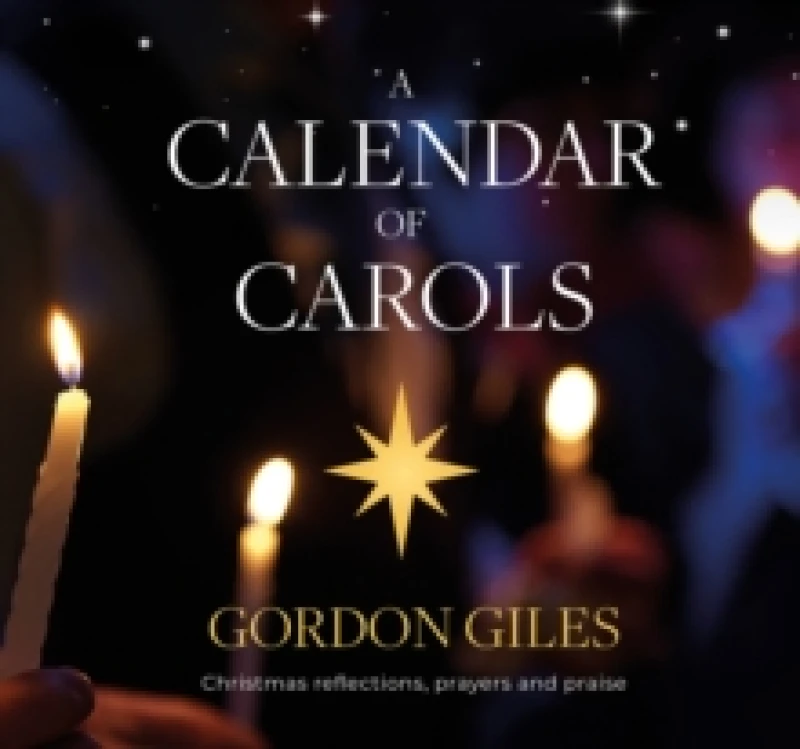 Image of A Calendar of Carols : Christmas reflections, prayers and songs of praise Paperback / softback