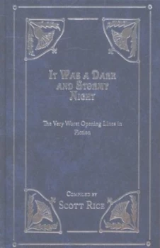 Image of It Was a Dark and Stormy Night by Scott Rice Hardback