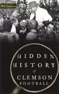Image of hidden history of clemson football