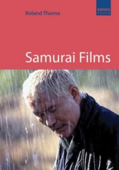 Image of Samurai Films by Roland Thorne Book