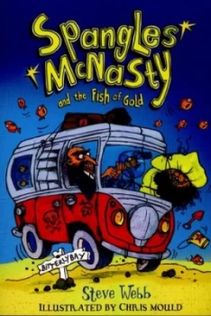 Image of Spangles Mcnasty and the Fish of Gold by Steve Webb Paperback