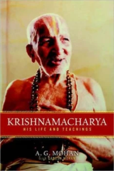 Image of Krishnamacharya by A.G. Mohan Book