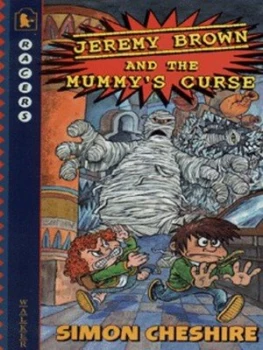 Image of Jeremy Brown and the Mummys Curse by Simon Cheshire and Hunt Emerson Paperback