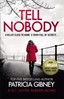Image of Tell Nobody : Absolutely gripping crime fiction with unputdownable mystery and suspense