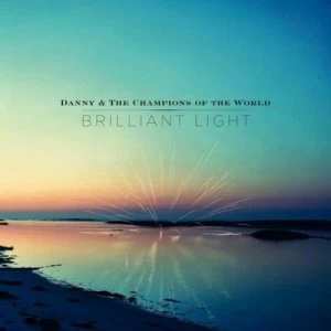 image of Brilliant Light by Danny and the Champions of the World CD Album