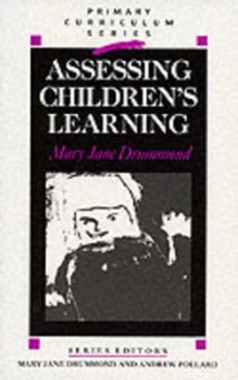 Image of Assessing Childrens Learning by Mary Jane Drummond Book