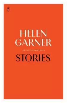 Image of Stories: Collected Short Fiction by Helen Garner