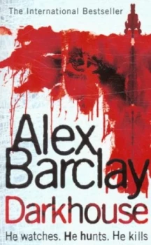 Image of Darkhouse by Alex Barclay Paperback