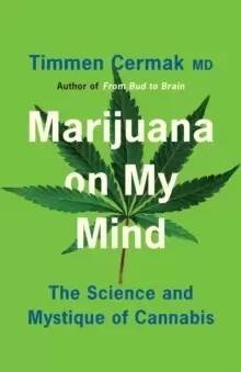 Image of Marijuana on My Mind : The Science and Mystique of Cannabis